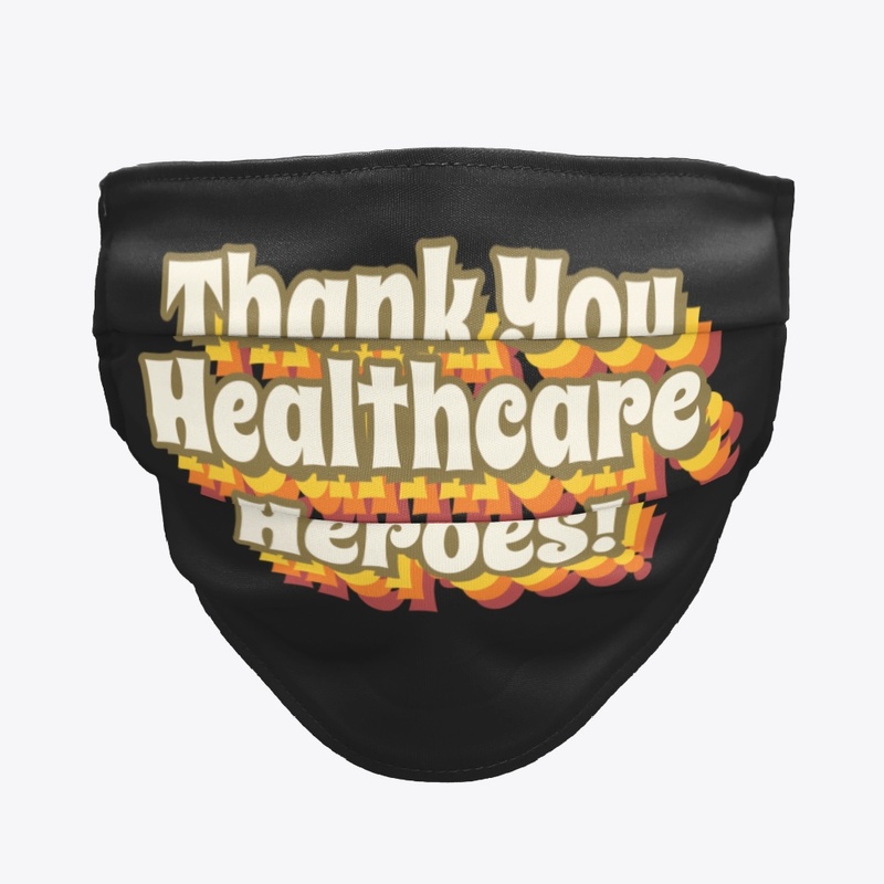 Thank You Health Care Heroes!