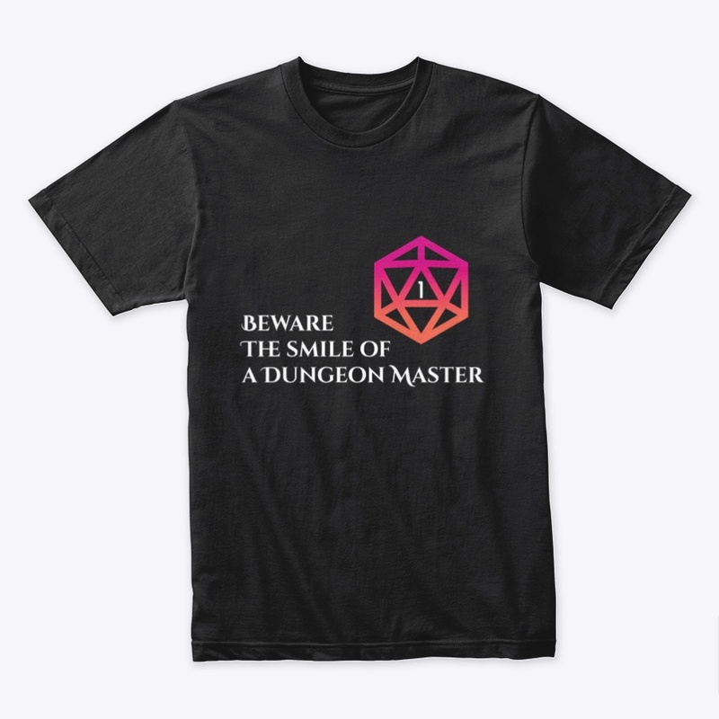 Beware The Smile of a Dungeon Master