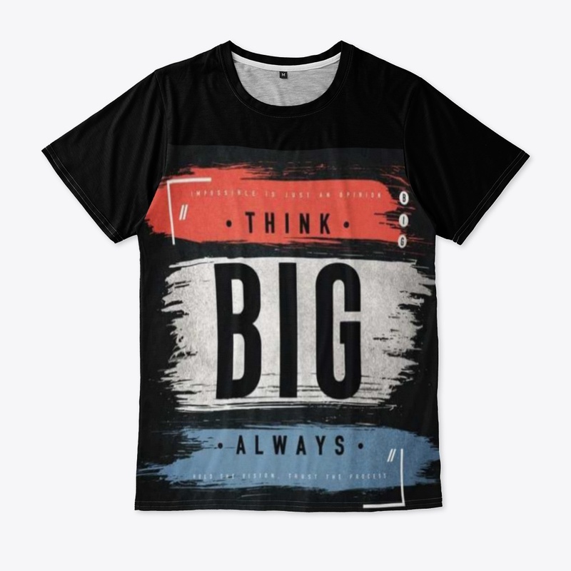 think big always