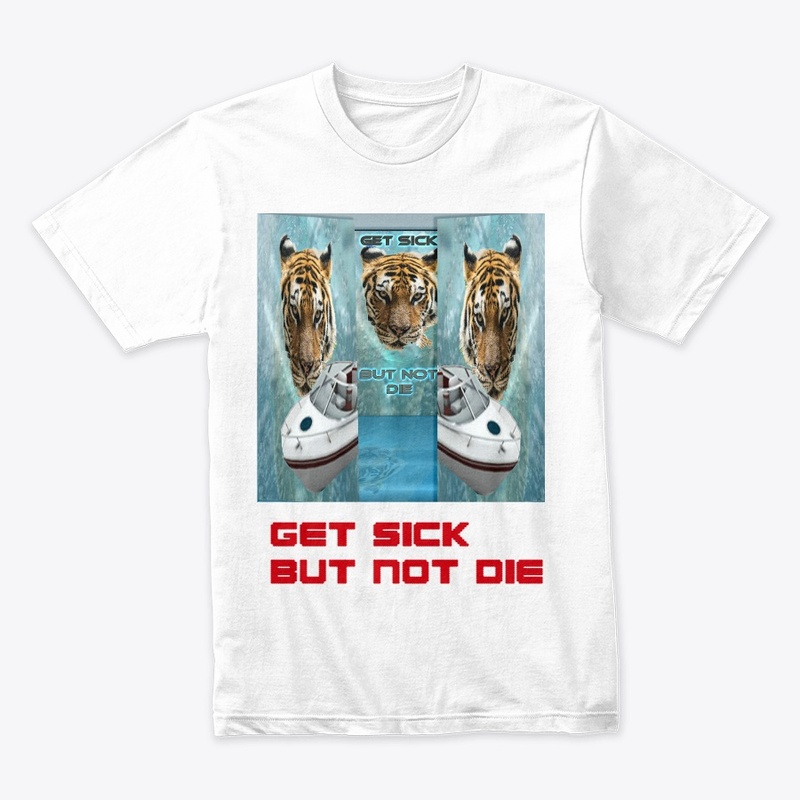 Get sick but not die DESIGN