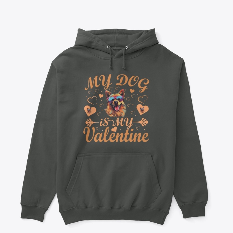 My dog is  my Valentine T-shirt Cute