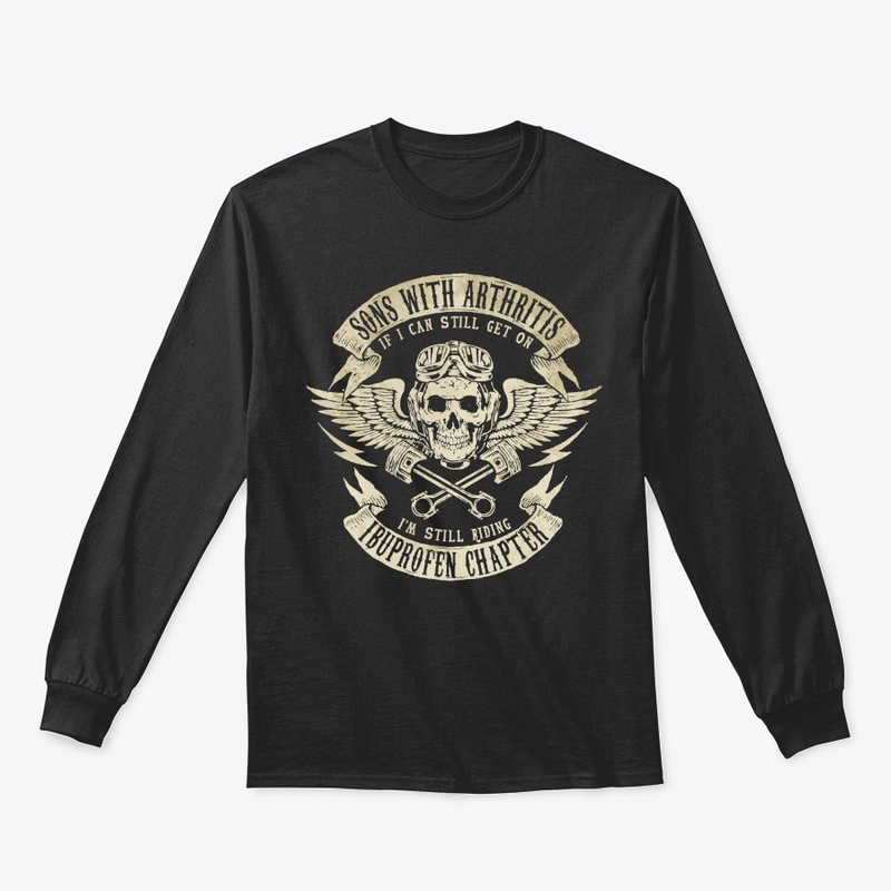 Sons with Arthritis Old Biker Shirts