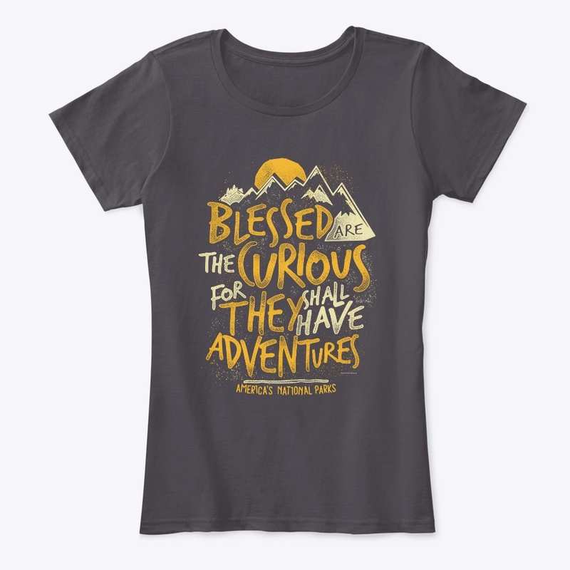 Blessed Are The Curious National Parks