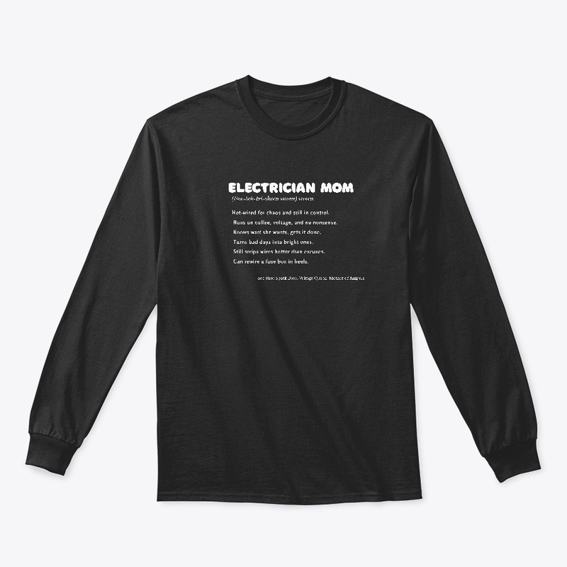 Electrician Mom [def.] Powered & Proud