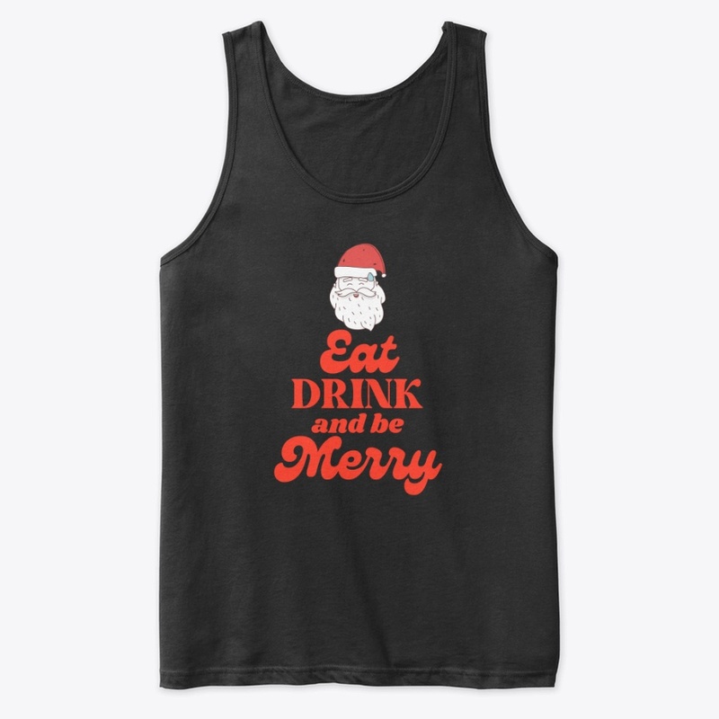 Eat Drink and Merry Christmas