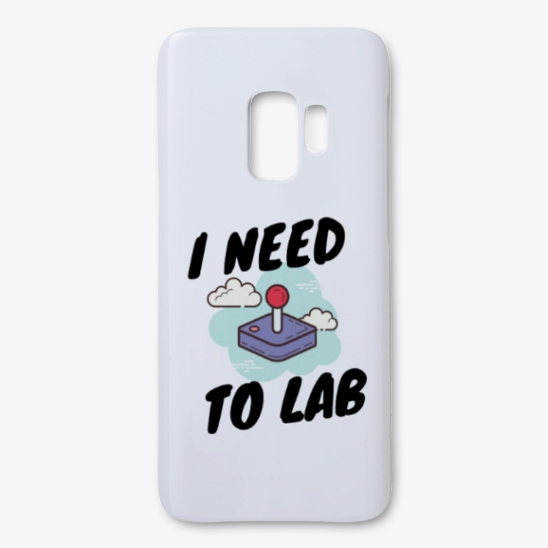 I NEED TO LAB