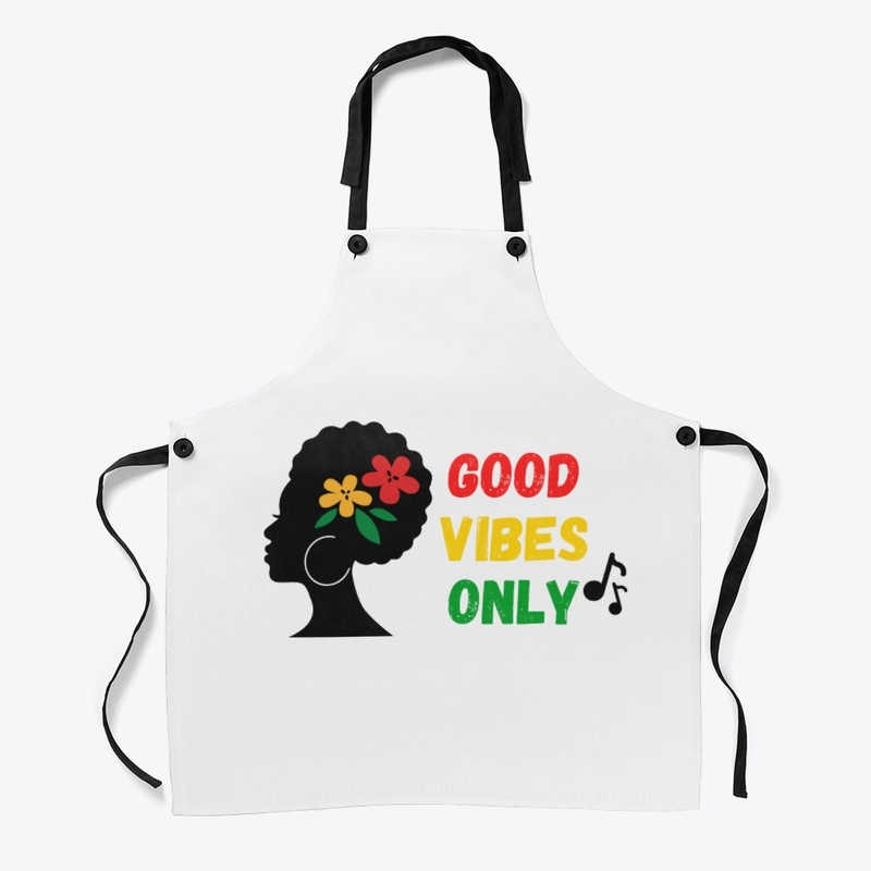 Good Vibes Only