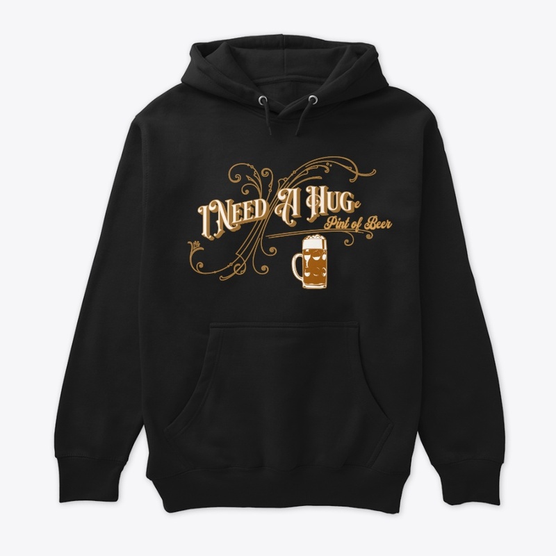 I Need A Huge Pint Of Beer Funny Beer 