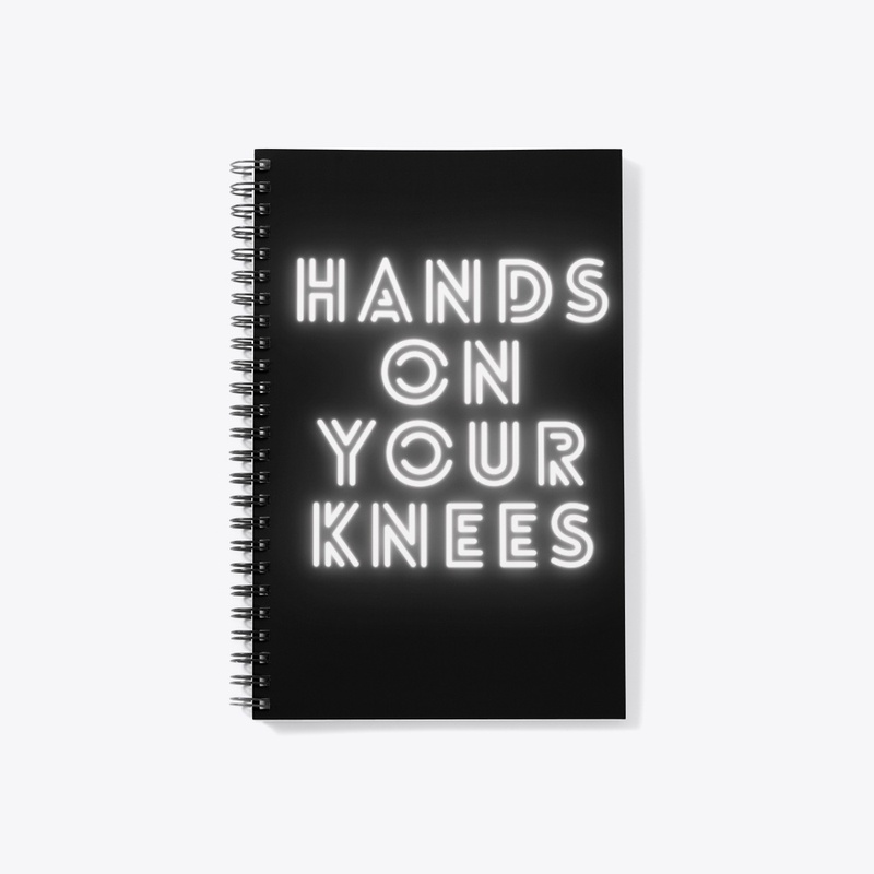 Hands on your knees