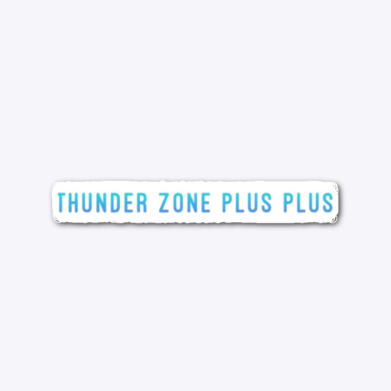 THUNDERZONE PLUS PLUS 