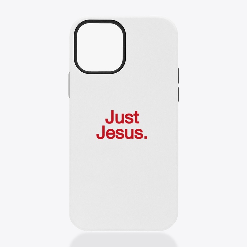 Just Jesus.