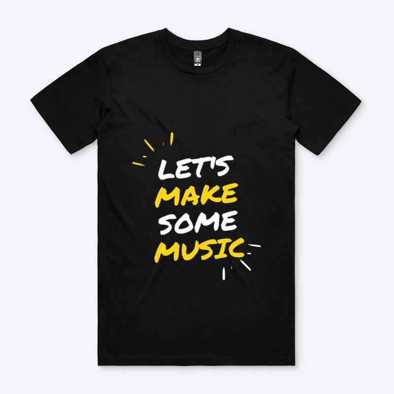 Lets Make Some Music