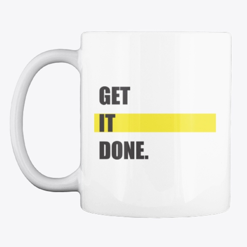 GET IT DONE