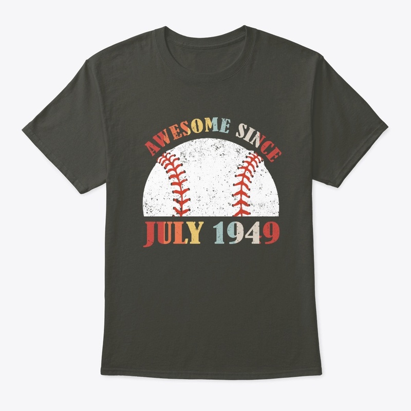 Awesome Since JULY 1949 T-shirt