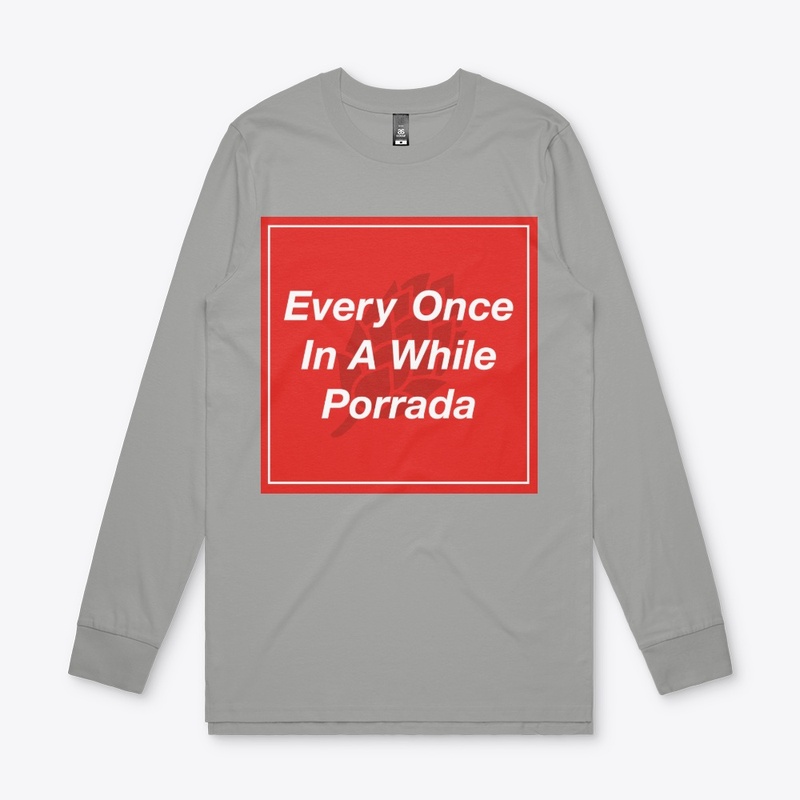 Every Once In A While Porrada
