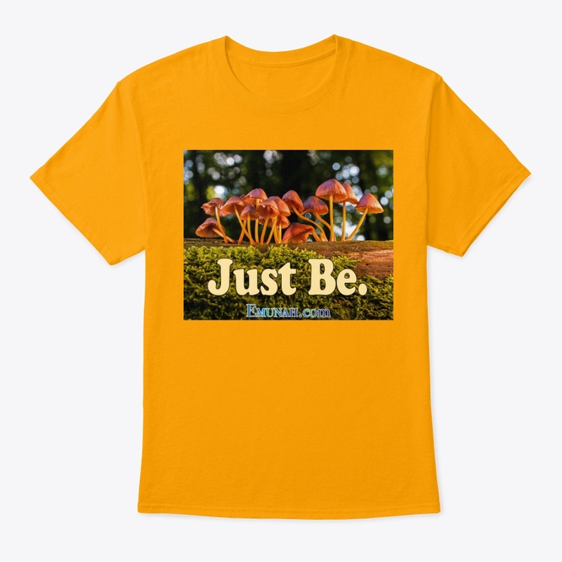 Just Be