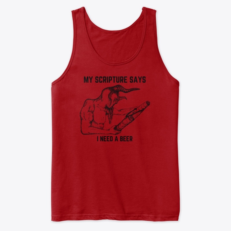 My Scripture Says I Need A Beer