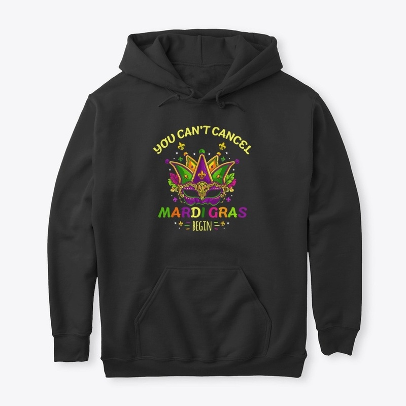 You Cant Cancel Mardi Gras 2021