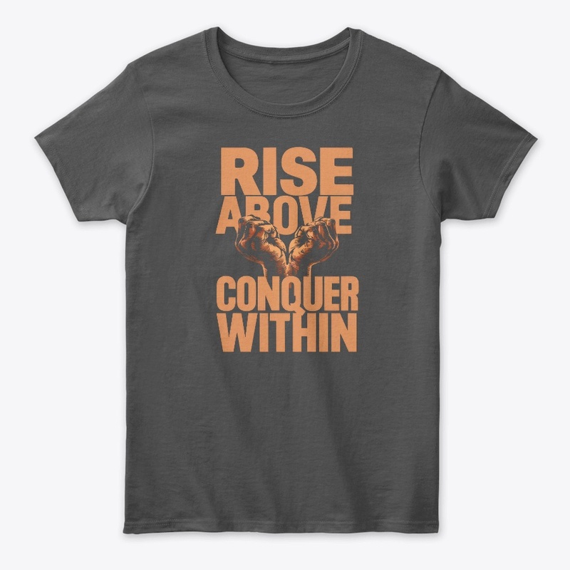 Rise Above Conquer Within Motivational