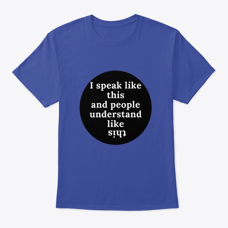 I speak like this 