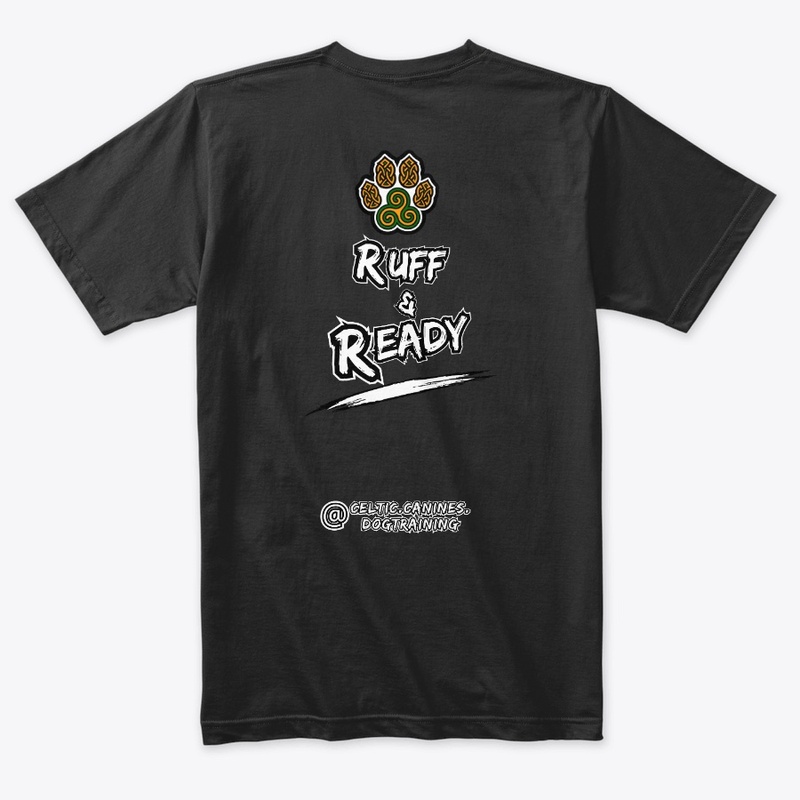 Ruff and Ready - Noir (Design #2)