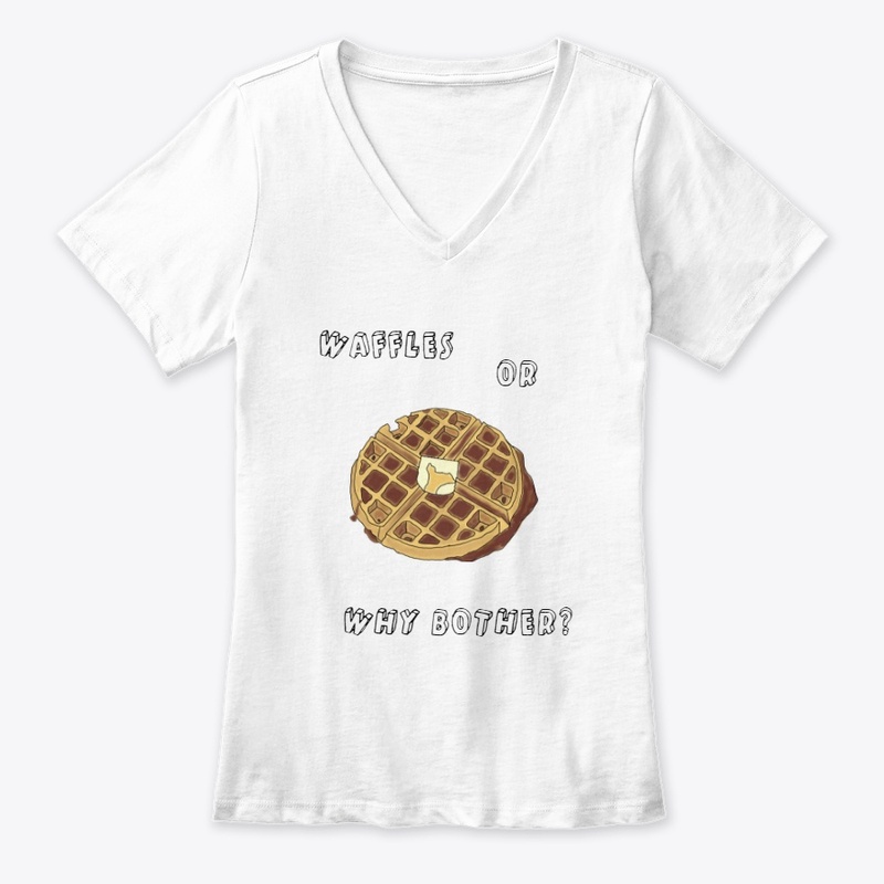 Waffles or Why Bother?