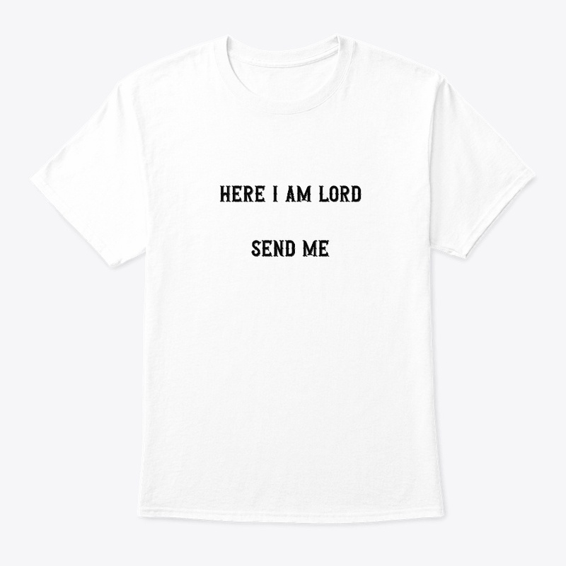 Here I Am Lord Send Me