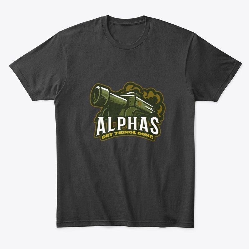 Alphas Get Things Done with Big Guns