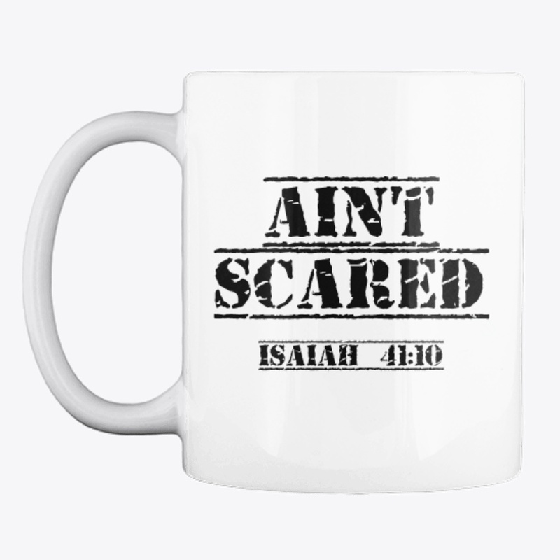 Aint Scared
