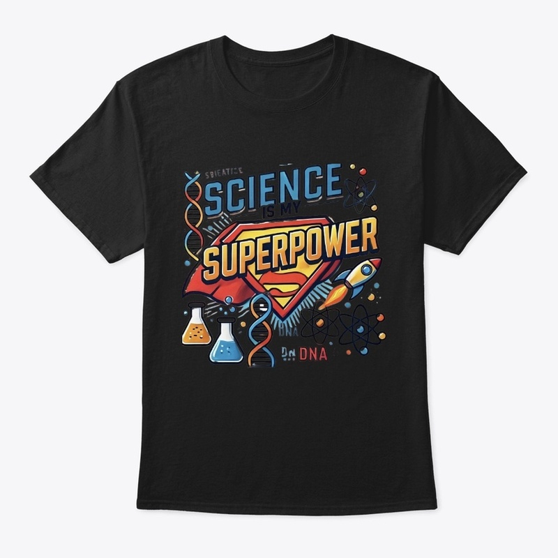 Science Is My Superpower
