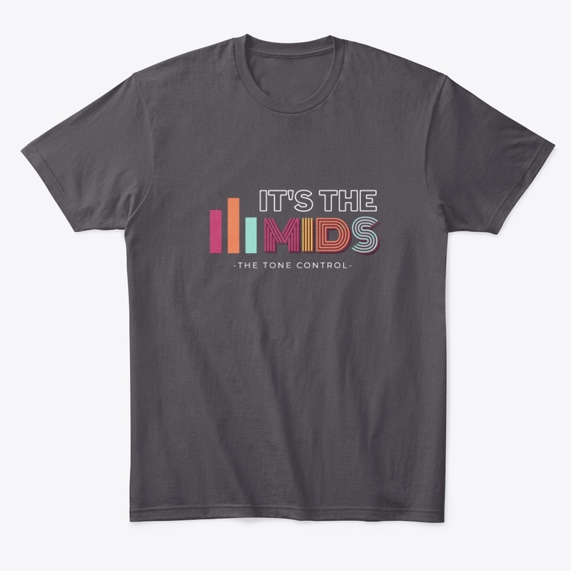 It's The MIDS shirt