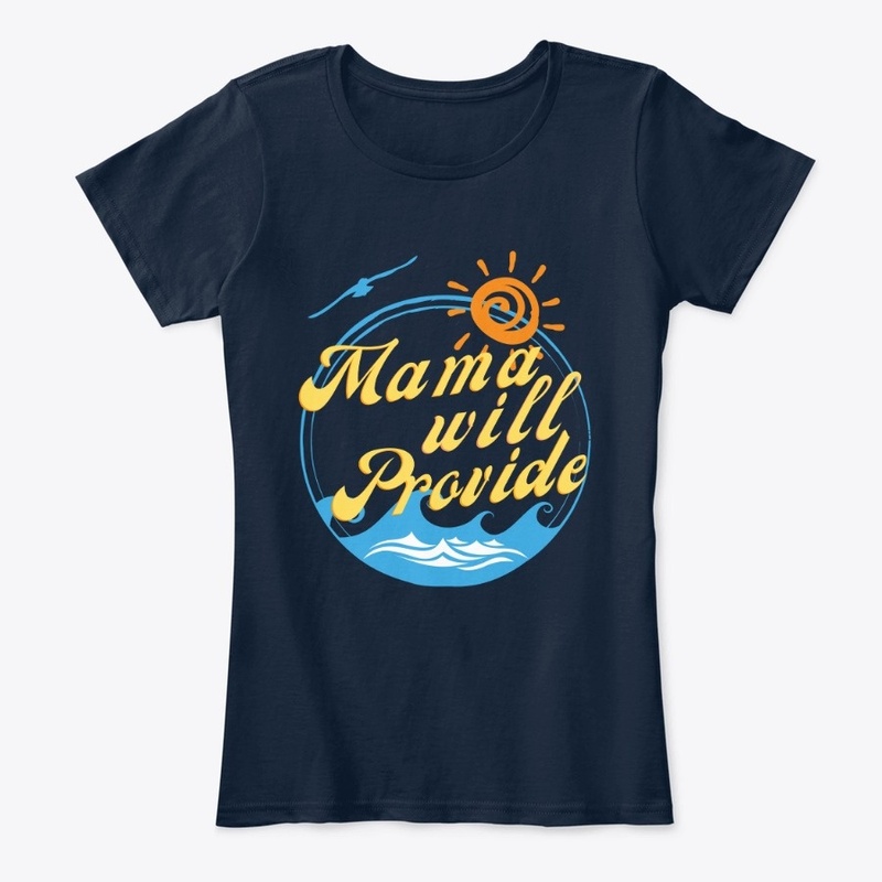 Mama Will Provide