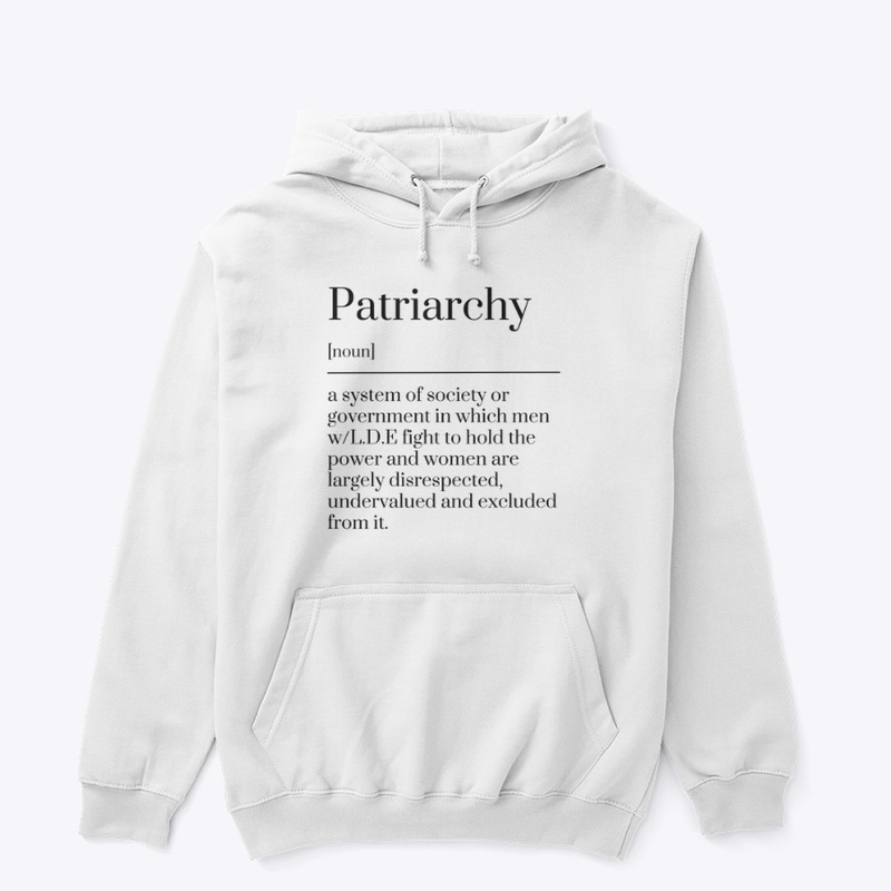 F the Patriarchy 
