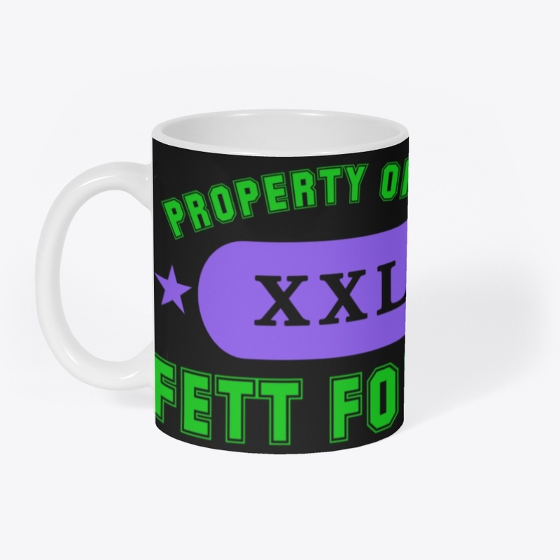 Property of the Fett Force
