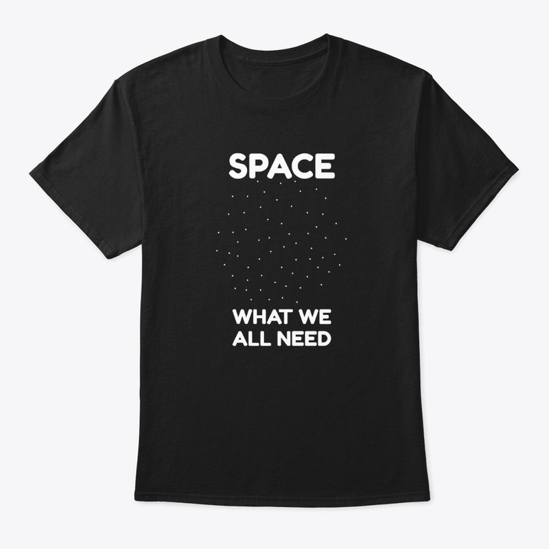 Space What We All Need