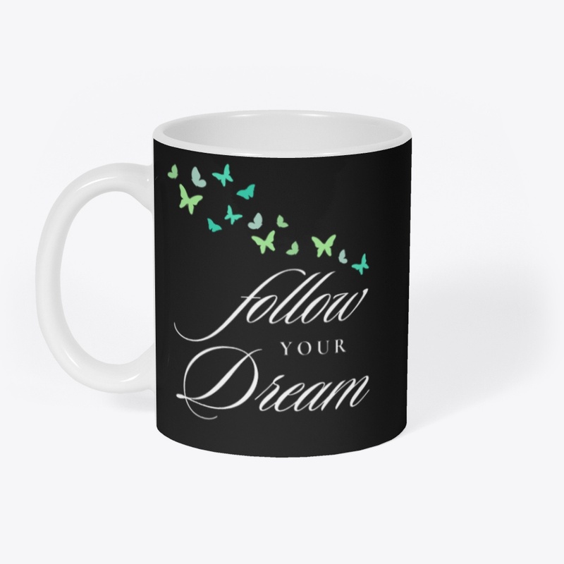 follow your dream 