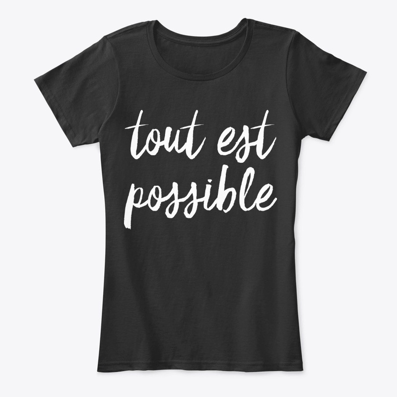 Tout Est Possible