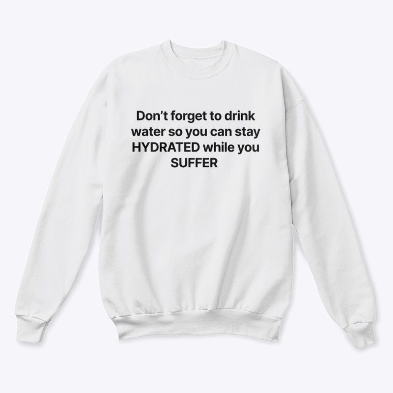 STAY HYDRATED