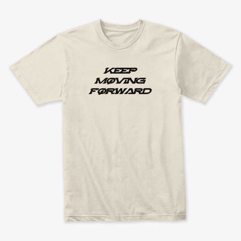 Keep Moving Forward Printed T-Shirt