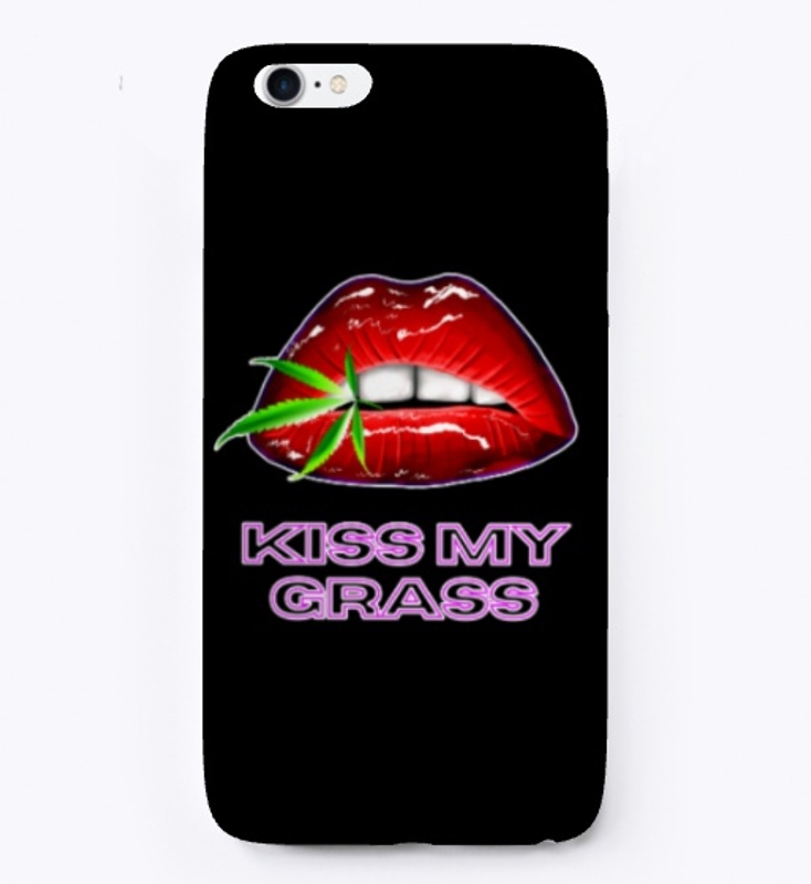 Kiss My Grass!