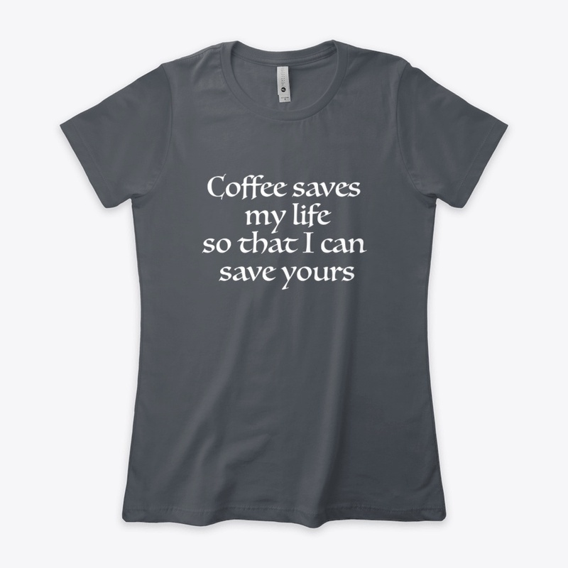 Coffee Saves Lives