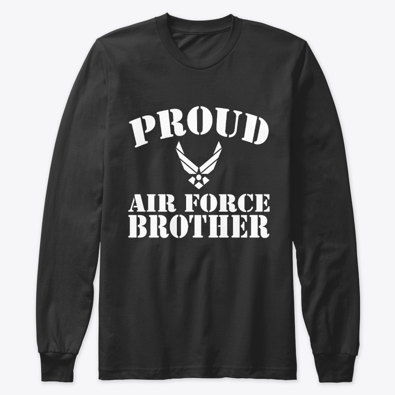 Proud Air Force Brother Veterans Day