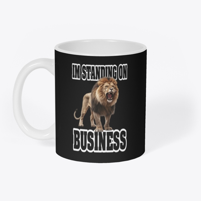 I'm Standing On Business