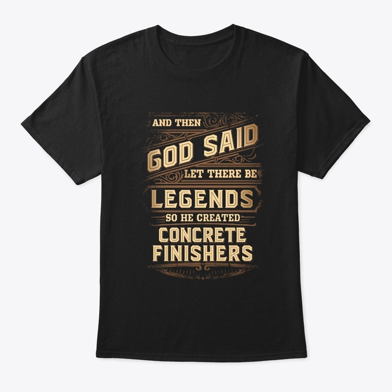 Legendary Concrete Finisher Hoodie  
