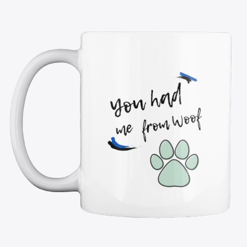 You Had Woof