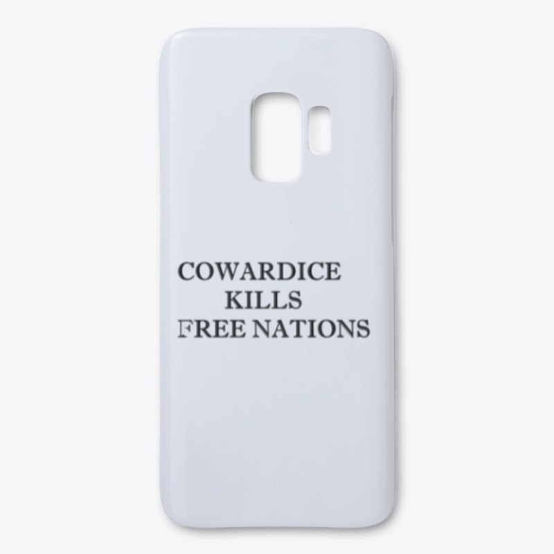 Cowardice kills free nations