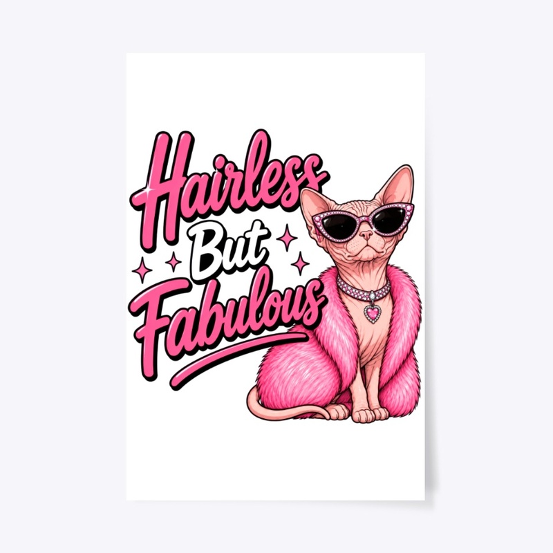 Hairless But Fabulous Glam Sphynx Cat