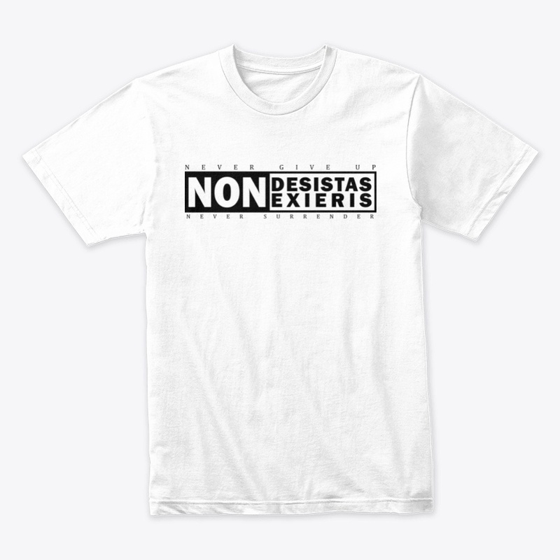Non desistas Non exieris