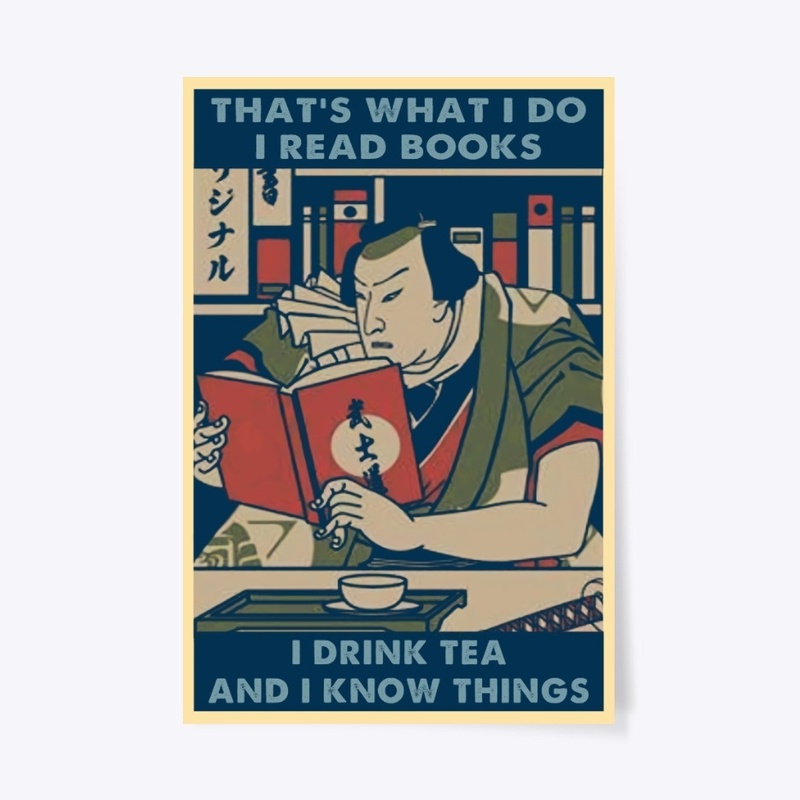 Samurai poster that's what I do