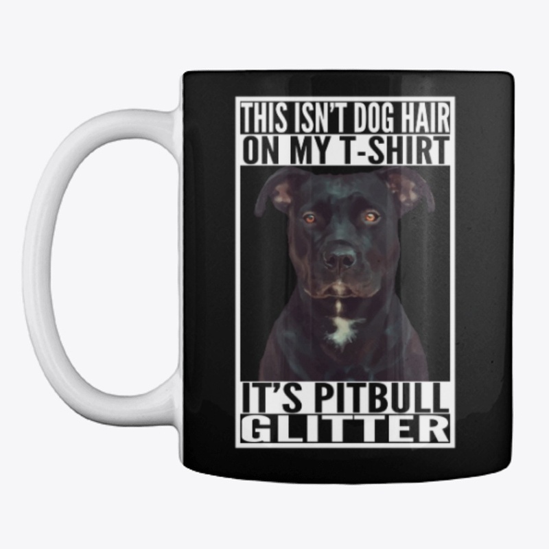 This Is Pitbull Glitter On My T-Shirt